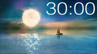 Relax Yourself 30 Minute Timer With Calm Music [upl. by Auhsuoj]