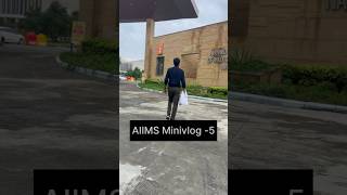 AIIMS Minivlog5  A day in my life at AIIMS 🏥 neetmotivation neet2024 mbbs mbbslife minivlog [upl. by Yxel]