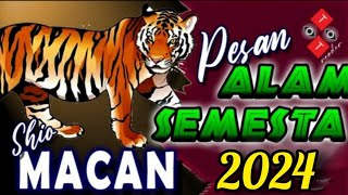 Shio MACAN  Pesan SEMESTA di th 2024  Naga KAYU [upl. by Nnylak304]