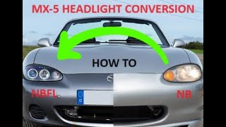 DIY Mazda Miata MX5 NB headlight conversion to NBFL [upl. by Abigale]