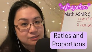 soft spoken relaxing Math ASMR  Chatting about Ratios Rates Proportions [upl. by Shere222]