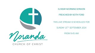 Noranda Church of Christ Sermon 15th September 2024  Israel  The Holy Land [upl. by Donaldson]