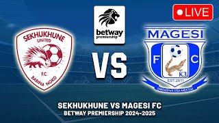 SEKHUKHUNE UNITED FC VS MAGESI FC Betway Premiership 202425 Preview Predictions  Live DStv [upl. by Myrlene]