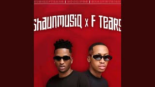 Shaunmusiq amp Ftears  Ungowami feat LeeMcKrazy amp MaWhoo [upl. by Notse]