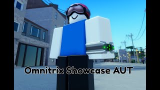 Omnitrix Showcase AUT [upl. by Retloc]