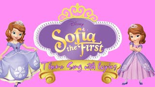 Sofia the first theme song with lyrics [upl. by Toogood]