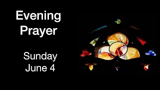 Evening Prayer Sunday June 4 [upl. by Claudian]