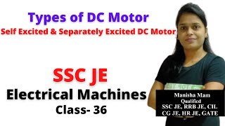 Types of DC Motor Self Excited amp Separately Excited DC Motor for SSC JE DC Machine Class 10 [upl. by Eelam501]