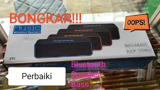 Bongkar Speaker Music Bluetooth A2DP Bass Stereo [upl. by Nyluqcaj679]