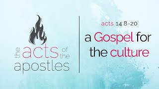 A Gospel for the Culture  Acts 14820  091524 [upl. by Bruce620]