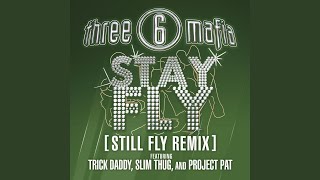 Stay Fly Remix [upl. by Trebeh316]