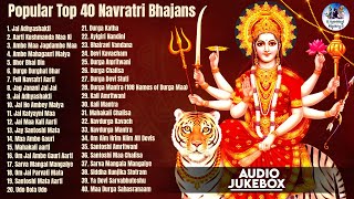 Popular Top 40 Navratri Special Bhajans  Nonstop Bhakti Songs [upl. by Alletsirhc626]