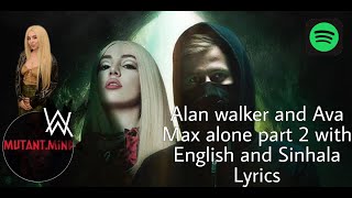 Alan Walker Ft Ava Max Alone Part 2 With Sinhala Lyrics spotify type loop [upl. by Rubenstein]