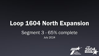 Loop 1604 North Expansion Segment 3 Progress July 2024 [upl. by Mcdougall]