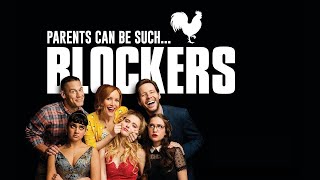 Blockers 2018  trailer [upl. by Anialam]