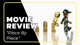 Piece by Piece  Movie Review [upl. by Summer3]