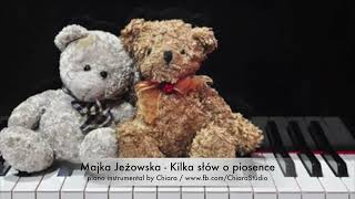 Majka Jeżowska  Kilka słów o piosence piano instrumental cover aranż podkład muzyczny by Chiara [upl. by Eicam]