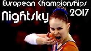 European Championships 2017II Nightsky [upl. by Arly518]