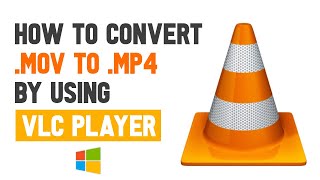 How to Convert Mov to Mp4 Using Vlc Media Player Easy Way [upl. by River]