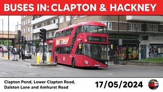 London buses in Clapton and Hackney 17052024 [upl. by Keely]