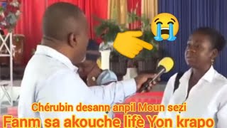 chérubin desann anpil Moun sezi 🥰🥰🥰🥰👏fanm sa akouche lifè Yon krapo😭😭😭😭😭😭😭😭 [upl. by Lemrahs]