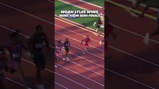 Noah Lyles WINS Men’s 100m SEMIFINAL US Olympic Trials [upl. by Araiet]