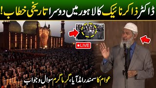 🔴Live  Dr Zakir Naik Heavy Speech in Lahore  Big Crowd in Badshahi Mosque Lahore [upl. by Meuser]