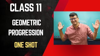 Geometric Progression  Class 11   NCERT   One Shot   Mathematics [upl. by Bina]