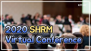 2020 SHRM Virtual Conference [upl. by Atsirak]