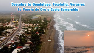 La Guadalupe Tecolutla Veracruz [upl. by Macleod129]