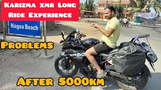 KARIZMA XMR REVIEW AFTER 5000 KM NON STOP RIDE  KARIZMA XMR PROBLEMS REVIEW [upl. by Coke734]