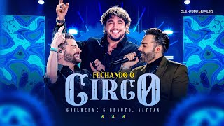 Guilherme e Benuto NATTAN  Fechando o Circo  Amor Música [upl. by Armyn]