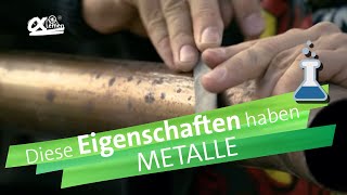 Metalle und ihre Eigenschaften  alpha Lernen erklärt Chemie [upl. by Gwenneth100]