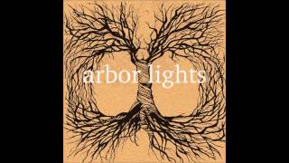 Arbor Lights  Coda [upl. by Genesa110]