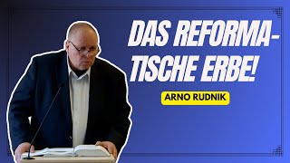 Das reformatorische Erbe Galater 3114  Arno Rudnik [upl. by Okuy781]