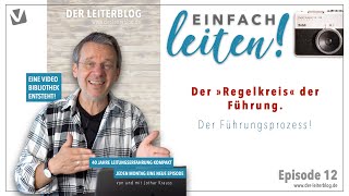 12 Einfach leiten  Der Regelkreis der Führung [upl. by Xonnel]