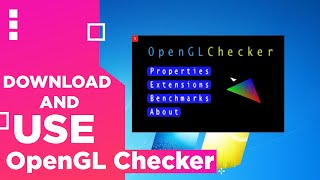 How To download and Install OpenGLCheckr  Windows 1087 opengl tutorial [upl. by Leyes]