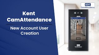 Attendance Machine  Tutorial Video  Kent CamAttendance2022  New Account User Creation [upl. by Rebmetpes]