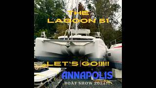 The Lagoon 51 Ready for the Annapolis Boat Show [upl. by Vullo894]