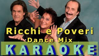 Ricchi E Poveri Dance Mix  Karaoke Originale  Sarà perchè ti amo Mamma Maria e Ricchi Dance [upl. by Niltac]