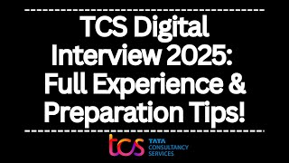 TCS DIGITAL INTERVIEW 2025 tcs tcspattern tcs2025 tcstatus tcsresult tcsshare tcsinterview [upl. by Ahset661]