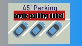 angel parking driving test urdurta angle parking test dubai [upl. by Jaclin]