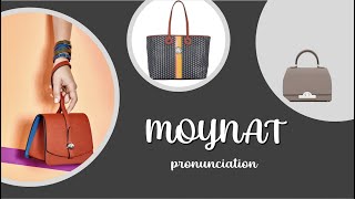 How to pronounce Moynat [upl. by Lovato]