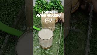 Talbina Recipe 🤤  shorts trendingshorts talbina muhammad muhammadﷺ allah hadees recipe fyp [upl. by Naynek]