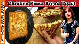 How To Make Chicken Bread Pizza Toast  Easy Pizza Recipe  Chicken Bread Toast  Cheese Sandwich [upl. by Nyleahcim]