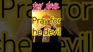 Pray For The Devil A Disturbing AntiCatholic Agenda [upl. by Berg]