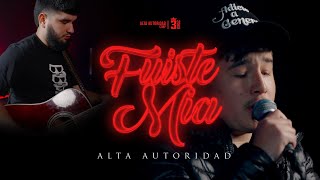 Alta Autoridad  Fuiste Mia EN VIVO 2024 [upl. by Ydrah254]