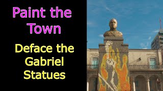 Paint the Town Yaran Story  Far Cry 6 FC6  Deface the Gabriel Statues  Where are Gabriel Statues [upl. by Drofhsa]