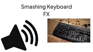 HD  Smashing Keyboard Sound Effect [upl. by Lindon]