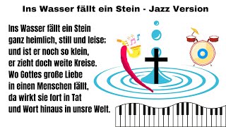 Ins Wasser fällt ein Stein ganz heimlich still und leise  Jazz Version  Jesus4m3  EG 637 [upl. by Annaxor]